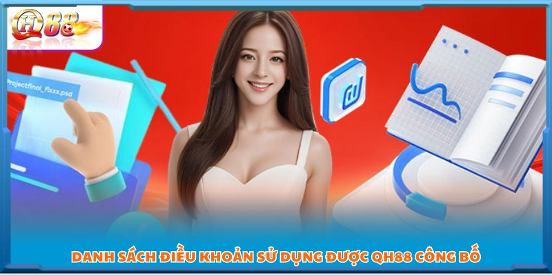 Các quy định chi tiết trong điều khoản sử dụng QH88