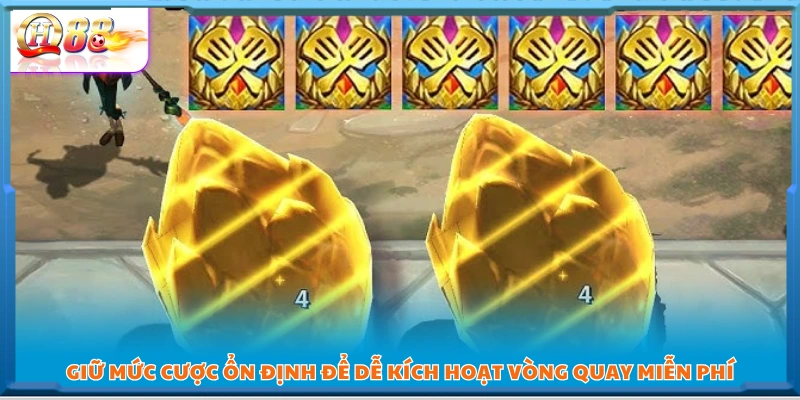 Giữ mức cược cân bằng để tăng khả năng xuất hiện Free Spins